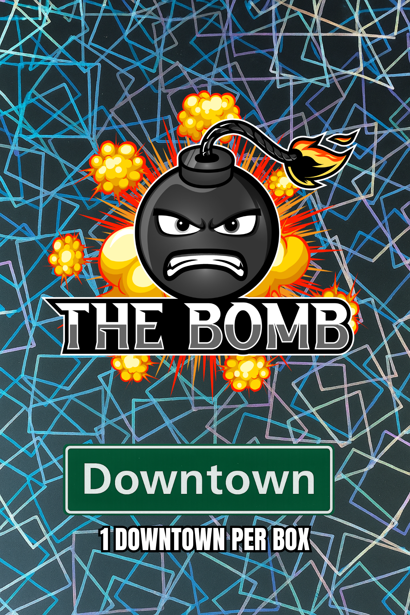 The Bomb Downtown Edition